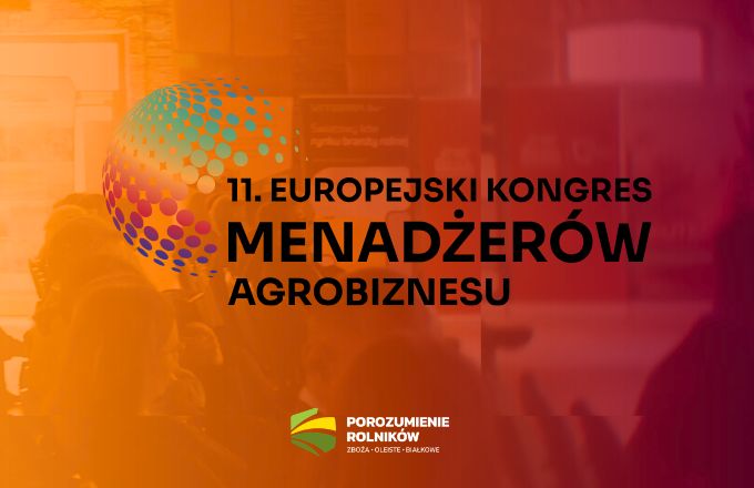 11. edycja Europejskiego Kongresu Menadżerów Agrobiznesu